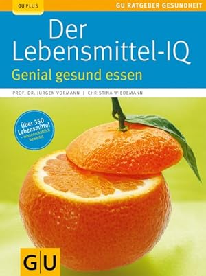 Seller image for Lebensmittel-IQ, Der: Genial gesund essen for sale by Gerald Wollermann