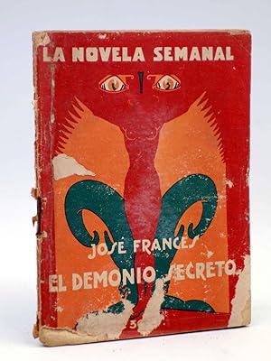 LA NOVELA SEMANAL 195. EL DEMONIO SECRETO (José Francés / Manchón) Prensa Gráfica, 1925