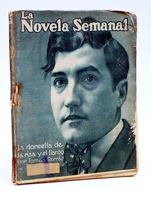 LA NOVELA SEMANAL 18. LA DONCELLA DE LA RISA Y EL LLANTO (Tomás Borrás / Federico Rivas), 1921