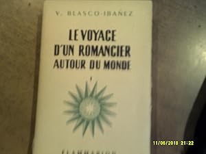 LE VOYAGE D UN ROMANCIER AUTOUR DU MONDE Tome 1 seul.