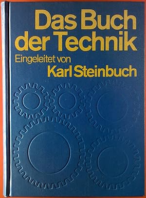 Seller image for Das Buch der Technik. Eingeleitet von K. Steinbuch for sale by biblion2