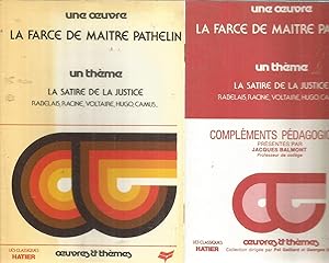 Image du vendeur pour La farce de Matre Pathelin et La satire de la justice - avec complements pdagogiques mis en vente par Joie de Livre