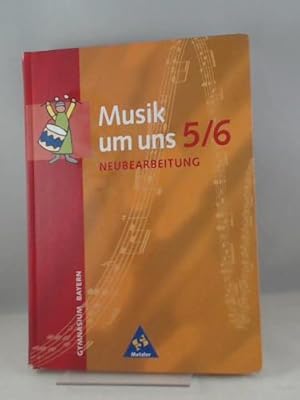 Image du vendeur pour Musik um uns - Ausgabe fr die Sekundarstufe I - 4. Auflage. Ausgabe fr die Sekundarstufe I - 4. Auflage 2001/Ausgabe 2001 fr das Gymnasium in Bayern: Schlerband 5/6 mis en vente par Versandhandel K. Gromer