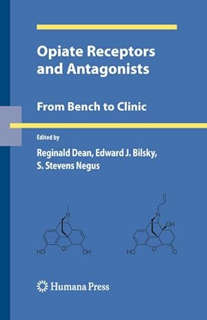 Seller image for Opiate Receptors and Antagonists : From Bench to Clinic for sale by AHA-BUCH GmbH