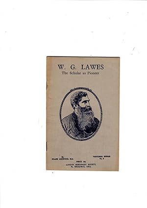 Image du vendeur pour W. G. Lawes. The scholar as pioneer (Venturer Series. no. 2.) mis en vente par Gwyn Tudur Davies