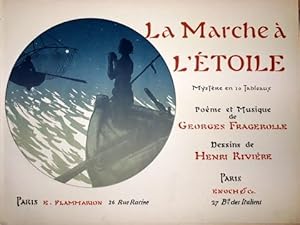 Seller image for La marche  l`toile. Mystre en 10 tableaux. Pome et musique de Georges Fragerolles. Dessins de Henri Riviere [et George Auriol] for sale by Paul van Kuik Antiquarian Music