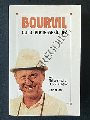 Bild des Verkufers fr BOURVIL ou la tendresse du rire zum Verkauf von Yves Grgoire