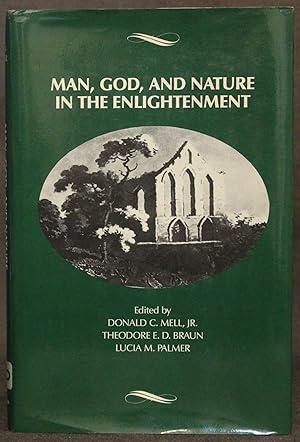 Imagen del vendedor de MAN, GOD, AND NATURE IN THE ENLIGHTENMENT (editor's copy) a la venta por Michael Pyron, Bookseller, ABAA