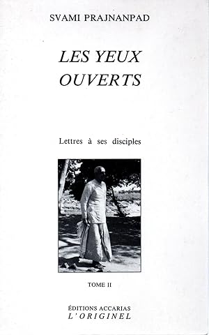 Bild des Verkufers fr Les Yeux ouverts,lettre a ses disciples-Tome II seul- zum Verkauf von JP Livres