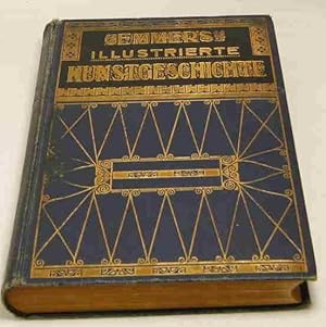 Bild des Verkufers fr Illustrierte Kunstgeschichte. Mit 720 Textbildern und 27 Tafelbildern. zum Verkauf von Antiquariat Robert Loest