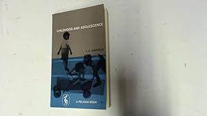Seller image for Childhood and Adolescence (Pelican books) for sale by Goldstone Rare Books