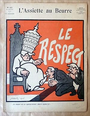 Seller image for L'Assiette au beurre. Le Respect. N302. for sale by librairie sciardet