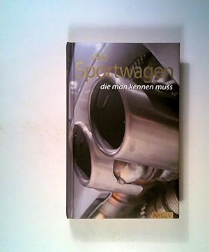 Seller image for Alle Sportwagen die man kennen muss for sale by ANTIQUARIAT Franke BRUDDENBOOKS