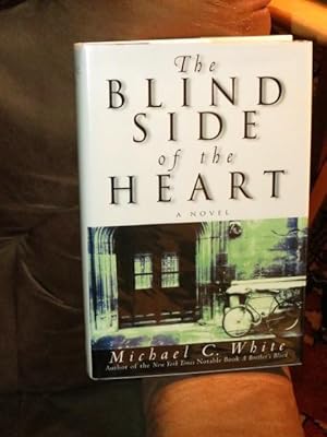 The Blind Side of the Heart " Signed "