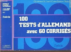 Seller image for 100 tests d'Allemand avec 60 corrigs - Terminales et classes prparatoires - 1re et 2e anne d'universit for sale by Le-Livre