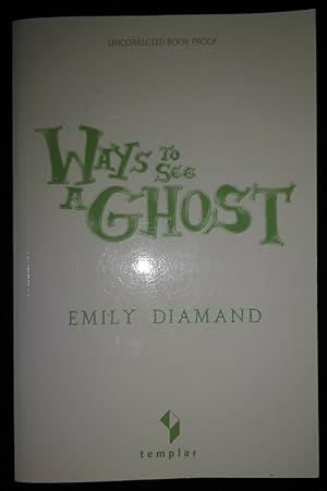 Imagen del vendedor de WAYS TO SEE A GHOST a la venta por Happyfish Books