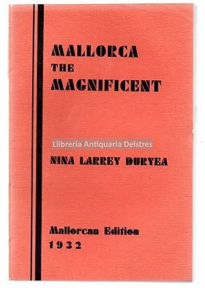 Imagen del vendedor de Mallorca the Magnificent by. Mallorcan edition. a la venta por Llibreria Antiquria Delstres