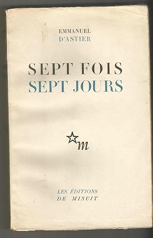 Seller image for Sept Fois Sept Jours. for sale by Des livres et nous