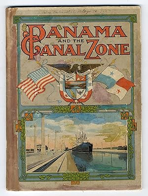 Immagine del venditore per Panama and the Canal Zone. Illustrated from Actual Photographs. With descriptive matter Accompaning each view. Scenes of the Panama Canal from the Atlantic to the Pacific. Showing Locks in Operation and Vessels in Transit. Also the most interesting Points of interest in the towns of Colon-Cristobal, Panama City and Vicinity. Also Native Life in the Republic of Panama. venduto da Llibreria Antiquria Delstres