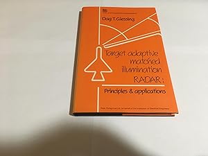 Target Adaptive Matched Illumination Radar: Principles and Applications (IEEE Electromagnetic Wav...