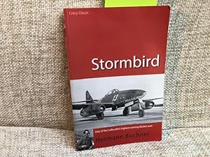 Imagen del vendedor de Stormbird: One of the Luftwaffe's Highest Scoring Me262 Aces (Crecy Classic) a la venta por Anytime Books