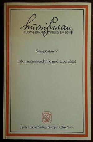 Seller image for Symposion V: Informationstechnik und Liberalitt. for sale by buch-radel