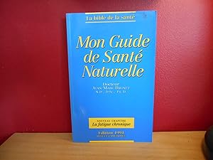 MON GUIDE DE SANTE NATURELLE , LA BIBLE DE LA SANTE, LA FATIGUE CRONIQUE