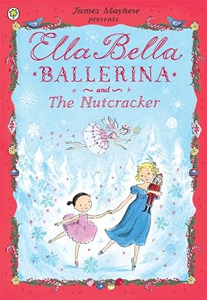 Bild des Verkufers fr Ella Bella Ballerina and the Nutcracker (Paperback) zum Verkauf von Grand Eagle Retail