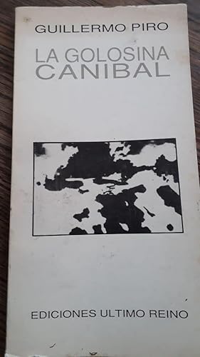 Immagine del venditore per LA GOLOSINA CANIBAL venduto da DEL SUBURBIO  LIBROS- VENTA PARTICULAR