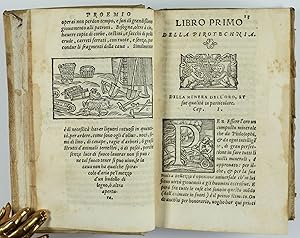 Image du vendeur pour Pirotechnia.nella quale si tratta non solo della diversit delle minere, ma ancho di quanto; si ricerca alla pratica di esse. E di quanto s'appartiene all'arte della fusione,  getto, de metalli. Far campane, arteglierie, fuochi artificiati, & altre diverse cose utilissime. Nuovamente corretta, et ristampata mis en vente par Jonathan A. Hill, Bookseller Inc.