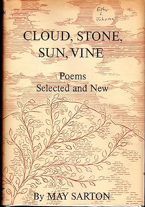 Seller image for Cloud, Stone Sun, Vine: Poems, New and Selected [SIGNED & Insc By Author] for sale by Dorley House Books, Inc.