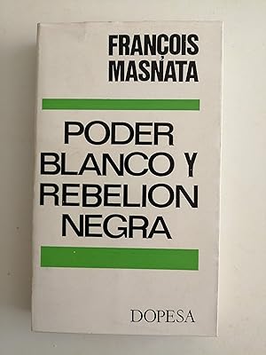 Seller image for Poder blanco y rebelin negra for sale by Perolibros S.L.