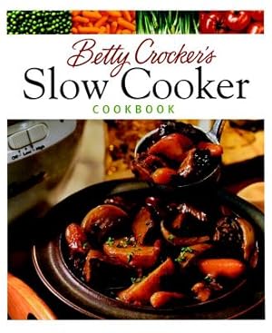 Seller image for Betty Crocker's Slow Cooker Cookbook (Hardback or Cased Book) for sale by BargainBookStores