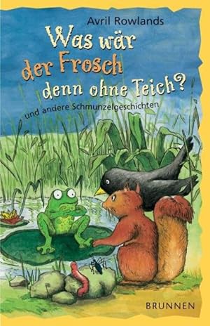 Was wär der Frosch ohne den Teich?