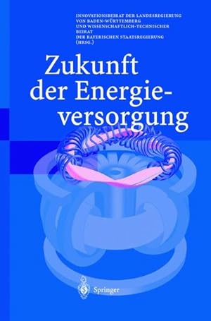 Seller image for Zukunft der Energieversorgung for sale by Bcherbazaar