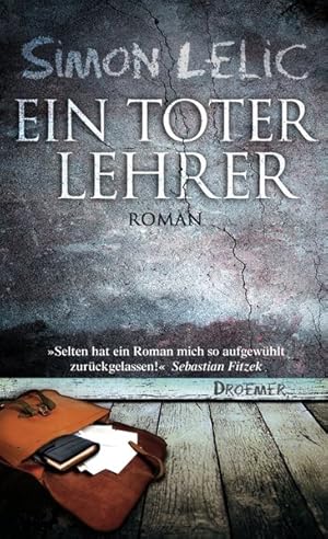 Seller image for Ein toter Lehrer: Roman for sale by Bcherbazaar