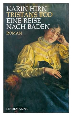 Bild des Verkufers fr Tristans Tod: oder Eine Reise nach Baden (Lindemanns Bibliothek) zum Verkauf von Bcherbazaar