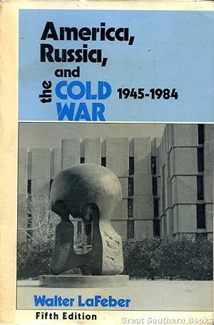 Image du vendeur pour America, Russia and the Cold War 1945-1984 mis en vente par Great Southern Books