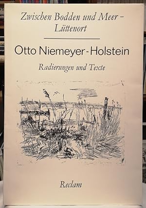 Zwischen Bodden und Meer - Lüttenort. Sechs Original-Radierungen, mit Texten von Otto Niemeyer-Ho...