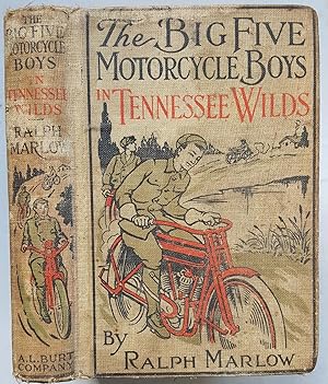 Image du vendeur pour The Big Five Motorcycle Boys in Tennesee Wilds, or the Secret of Walnut Ridge mis en vente par Shoestring Collectibooks