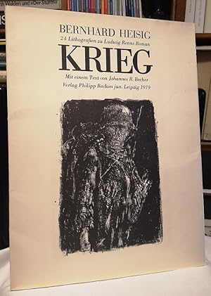 24 Lithografien zu Ludwig Renns Roman KRIEG. Mit einem Text von Johannes R. Becher.