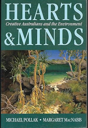 Bild des Verkufers fr Hearts and Minds: Creative Australians and the Environment zum Verkauf von Good Reading Secondhand Books