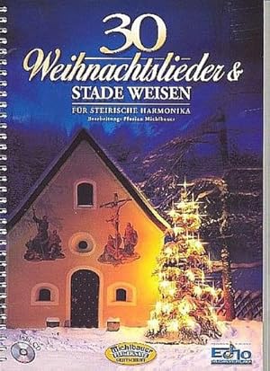 Bild des Verkufers fr 30 Weihnachtslieder und Stade Weisen (+CD)fr steirische Handharmonika (mit Griffschrift) zum Verkauf von AHA-BUCH GmbH