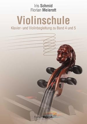 Bild des Verkufers fr Violinschule Violin- und Klavierbegleitung zu Band 4 und 5 zum Verkauf von AHA-BUCH GmbH