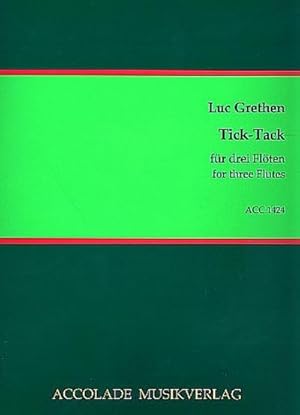 Bild des Verkufers fr Tick-Tackfr 3 Flten : Partitur und Stimmen zum Verkauf von AHA-BUCH GmbH