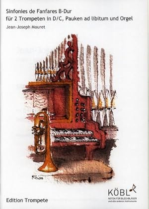 Bild des Verkufers fr Sinfonies de Fanfares B-Durfr 2 Trompeten und Orgel zum Verkauf von AHA-BUCH GmbH