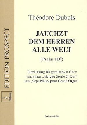 Seller image for Jauchzt dem Herren alle Welt Psalm 100gem Chor : Partitur for sale by AHA-BUCH GmbH
