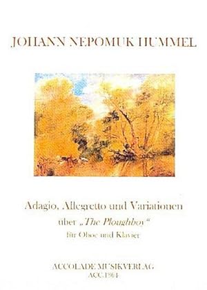 Bild des Verkufers fr Adagio, Allegretto und Variationen berThe Ploughboy fr Oboe und Klavier zum Verkauf von AHA-BUCH GmbH