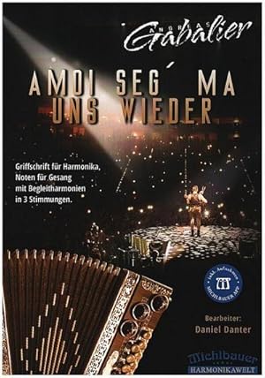 Bild des Verkufers fr Amoi seg ma uns wieder (+App)fr Steirische Harmonika (Gesang/Melodieinstrument/Gitarre ad lib) : Stimmen zum Verkauf von AHA-BUCH GmbH