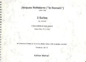 Bild des Verkufers fr 3 Suites op.4, 6 & 8for 2 transverse flutes (recorders, oboes, violins, viole da gamba) : facsimile zum Verkauf von AHA-BUCH GmbH